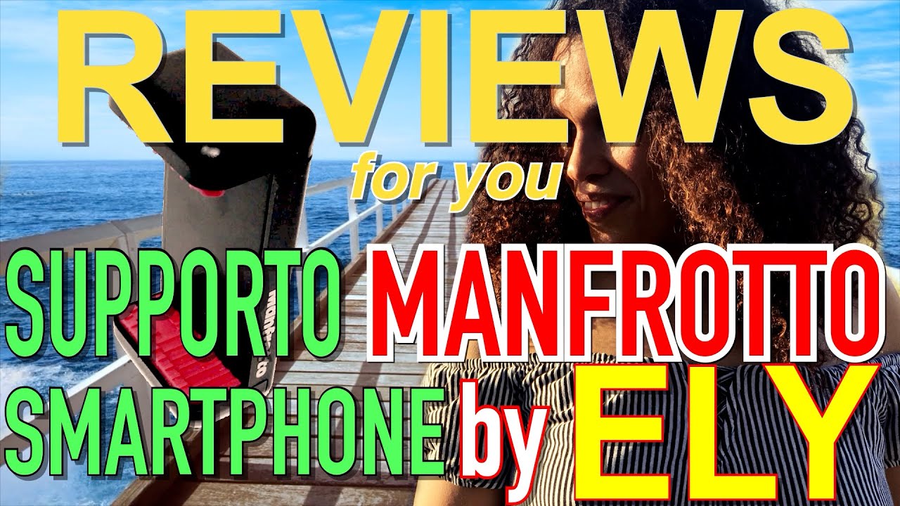 REVIEW RECENSIONE Supporto per Cellulare e Smartphone Manfrotto MCLAMP Phone Support